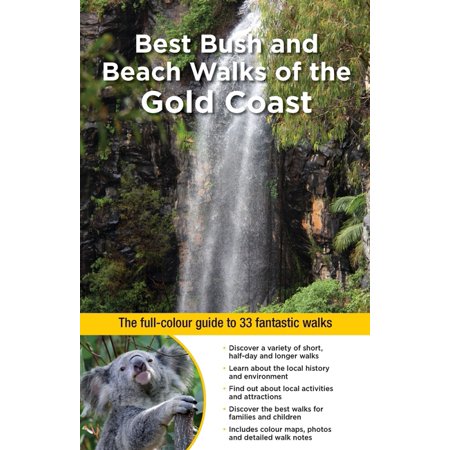 Best Bush and Beach Walks of the Gold Coast (Paperback)