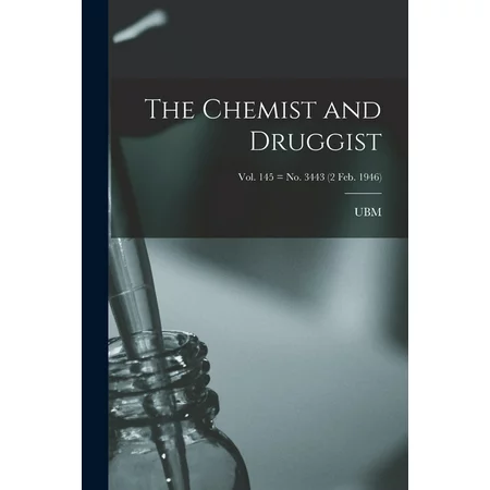 The Chemist and Druggist [electronic Resource]; Vol. 145 = No. 3443 (2 Feb. 1946)  (Paperback)