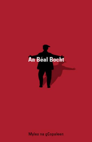 An Béal Bocht Myles Na GCopaleen [Used - Good] [Softcover]