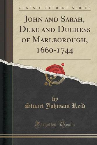 John and Sarah Duke and Duchess of Marlborough 1660-1744 (Classic Reprint) Paperback | Indigo Chapters
