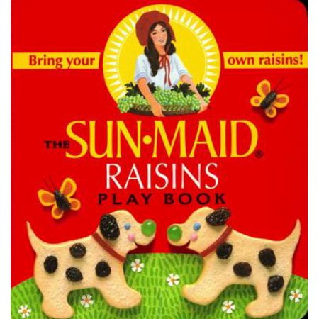 Pre-Owned the Sun Maid Raisins Play Book (Hardcover) 0689831307 9780689831300