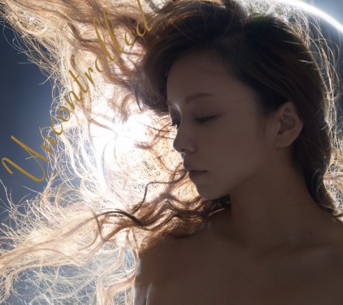 Namie Amuro - Uncontrolled