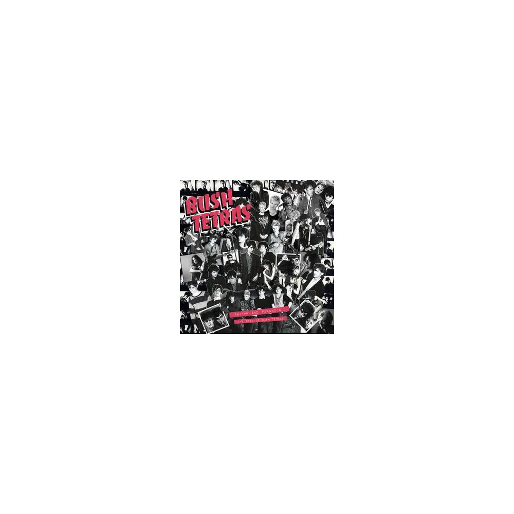 Bush Tetras - Rhythm & Paranoia: the Best of Bush Tetras (CD)
