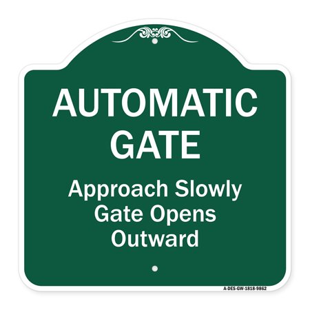 Automatic Gate Approach Slowly Gate Opens Heavy-Gauge Aluminum Sign, 18