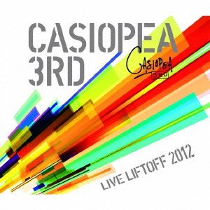 Casiopea 3rd - Live Liftoff 2012: Live