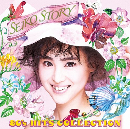Seiko Story (80'S Hits Collection) (IMPORT)