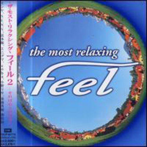 Most Relaxing Feel 2