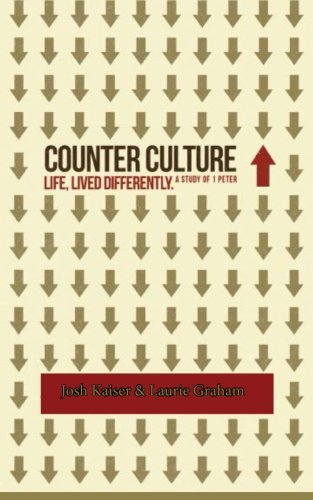 Counter Culture: an 8 Week Study in 1 Peter