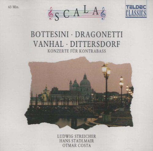 Bottesini  Dragonetti  Vanhal  Dittersdorf - Konzerte Für Kontrabass - Ludwig Streicher  Hans Stadlmair  Othmar Costa / TELDEC Audio CD 1990 / 2292-4