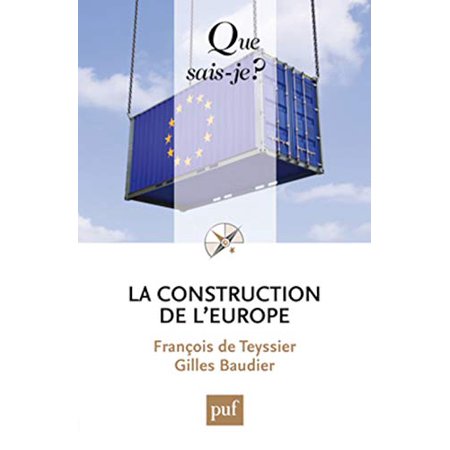 LA CONSTRUCTION DE L EUROPE (5ED) QSJ 3535 (QUE SAIS-JE ?) Paperback - USED - VERY GOOD Condition