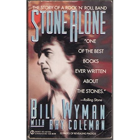 Stone Alone: the Story of a Rock N Roll Band  Pre-Owned Other 0451170555 9780451170552 Bill Wyman  Ray Coleman