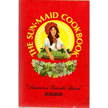 The Sun Maid Cookbook: Brought to You by Sun Maid Growers of California ; [color Photography  Walter Storck]  Pre-Owned Other 0875020801 9780875020808