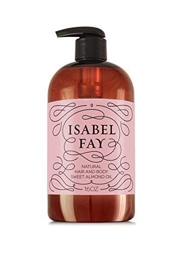 16 Oz Top Quality Sweet Almond Massage Oil Fortified with Vitamin E - Isabel Fay - 100% Pure and Natural Body Oil - Daily Moisturizer for Body, Hair a