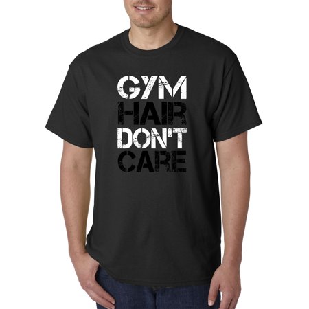 True Way 1455 - Unisex T-Shirt Gym Hair Don T Care Workout Exercise Fitness Health 2XL Black