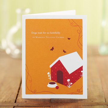 Positively Green Dogs Wait for...-Marcus Tullius Cicero (Pet Sympathy) - Greeting Card USA Sentiment 4542-POSITIVELY