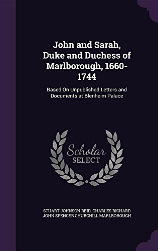 John and Sarah Duke and Duchess of Marlborough 1660-1744 Hardcover | Indigo Chapters