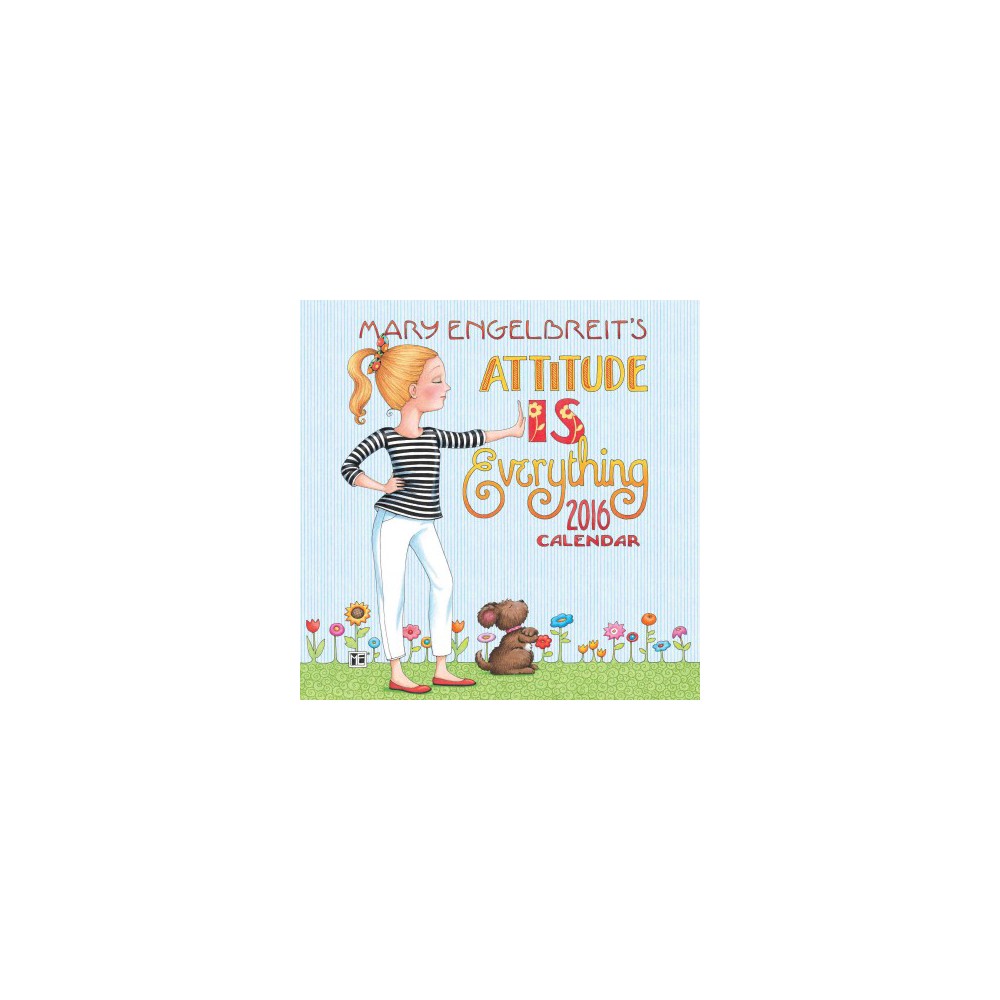 Mary Engelbreit 2016 Mini Wall Calendar: Attitude Is Everything
