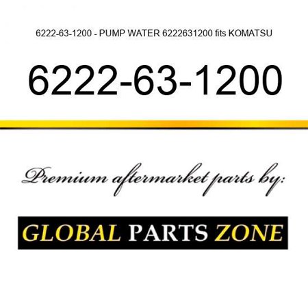 6222-63-1200 - PUMP  WATER 6222631200 Fits KOMATSU