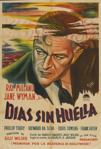 The Lost Weekend Poster Movie Argentine 11 X 17 Inches - 28cm X 44cm Ray Milland Jane Wyman Phillip Terry Howard Da Silva Doris Dowling