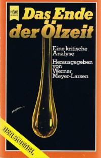 Das Ende Der Olzeit: E. Krit. Analyse (Heyne-Bucher ; Nr. 5674) (German Edition)