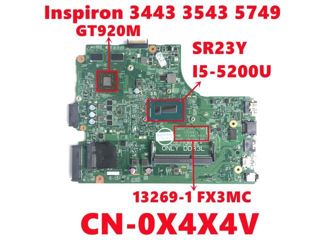 CN-0X4X4V X4X4V Mainboard for Dell Inspiron 3443 3543 5749 Laptop Motherboard 13269-1 FX3MC with I5-5200U N16V-GM-B1 Full Tested