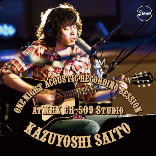Kazuyoshi Saito - One Night Acoustic Recording Session at NHK