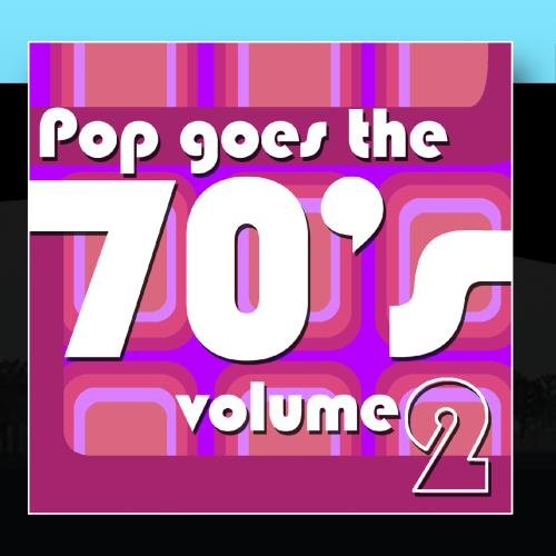 Pop Goes the 70's Vol 2