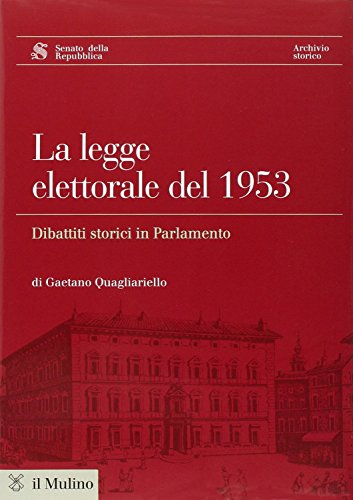 La Legge Elettorale Del 1953. Con CD-ROM
