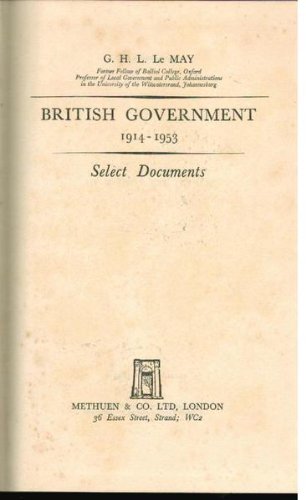 British Government, 1914-1953, Select Documents