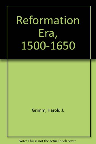 Reformation Era, 1500-1650