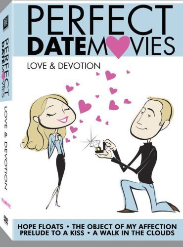 Perfect Date Movies Vol. 5 - Love & Devotion (the Object of My Affection / Hope Floats / a Walk in the Clouds / Prelude to a Kiss) by 20th Century