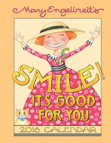 Mary Engelbreit 2016 Weekly Planner Calendar: Smile! It's Good for  You