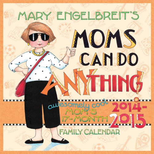 Mary Engelbreit's Moms Can Do Anything! 2014-15 Mom's 17-Month Family Calendar thumbnail