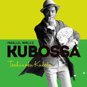 Toshinobu Kubota - Parallel World Ii Kubossa [Japan CD] SECL-1345