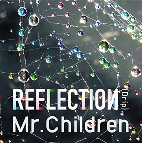 Mr.Children Reflection{Drip} (CD)