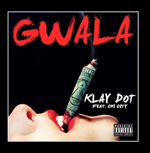 Gwula (feat. Chi City) by Klay Dot (2013-04-16?
