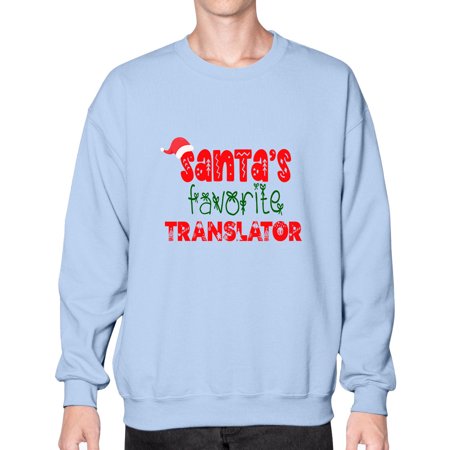 Santas Favorite Translator Style 1128# - Christmas- Sweatshirt - Crew