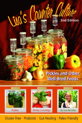 Lisa's Counter Culture: Pickles and Other Well-Bred Foods