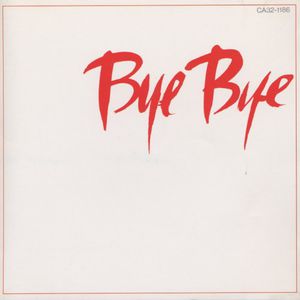 Tsuyoshi Nagabuchi - Bye Bye