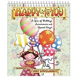 Mary Engelbreit's Happy to You: Perpetual Birthday Calendar Mary Engelbreit Author