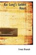 Kai Lung S Golden Hours (Hardcover)