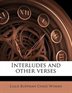 Interludes and Other Verses by Lillie Buffman Chase Wyman Paperback | Indigo Chapters