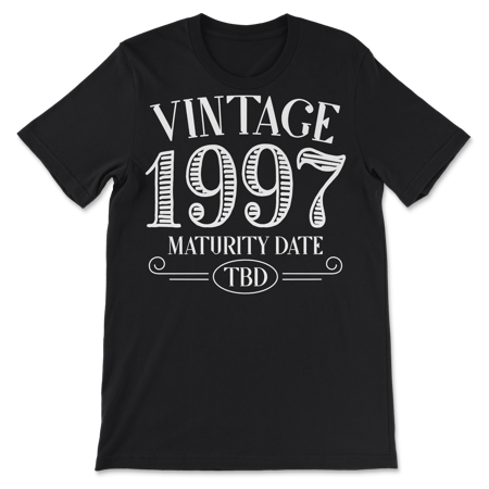 Born in Year 1997 Vintage Shirt - Maturity TBD