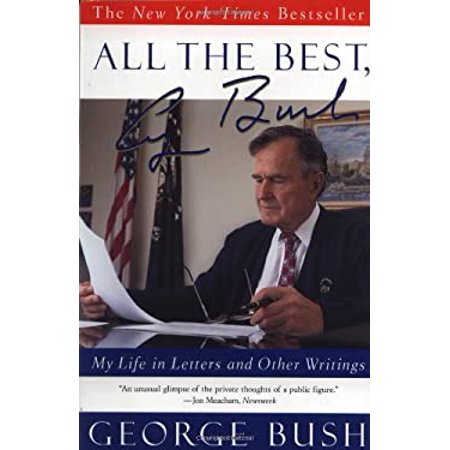 All the Best  George Bush : My Life in Letters and Other Writings 9780743200417 Used / Pre-owned