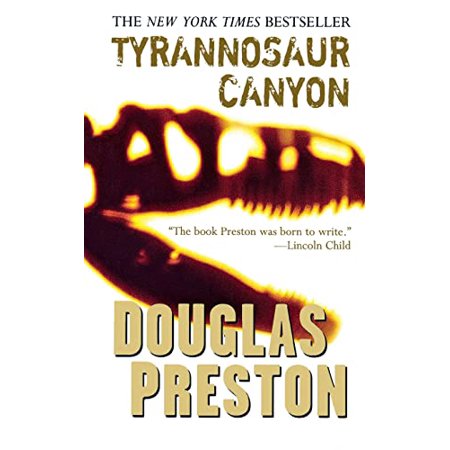 Tyrannosaur Canyon Wyman Ford Series  1   Pre-Owned Paperback 1250858550 9781250858559 Douglas Preston