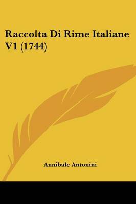 Raccolta Di Rime Italiane V1 (1744)