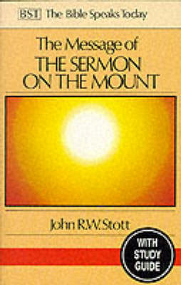 The Message of the Sermon on the Mount with Study Guide : Christian Counter-Culture Stott, John R. W. [Used - Fair] [Softcover]