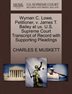 Wyman C. Lowe Petitioner V. James T. Bailey Et Ux. U.s. Supreme Court Transcript of Record with Supporting Pleadings Paperback | Indigo Chapters
