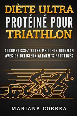 Diete Ultra Proteine Pour Triathlon
