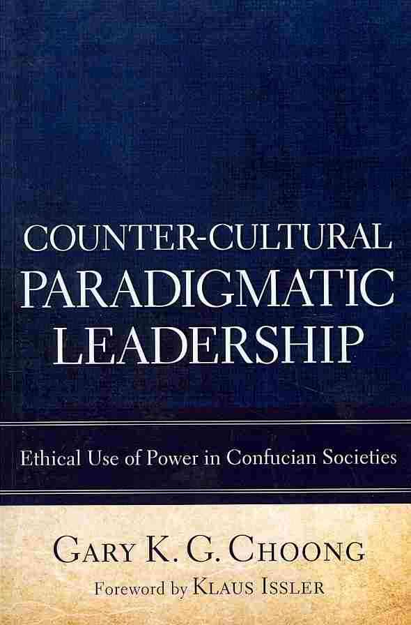 Counter-Cultural Paradigmatic Leadership (Paperback)
